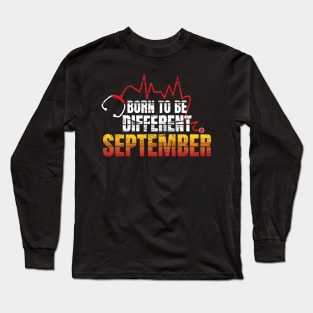 Birthday gifts: Born to be different September Long Sleeve T-Shirt